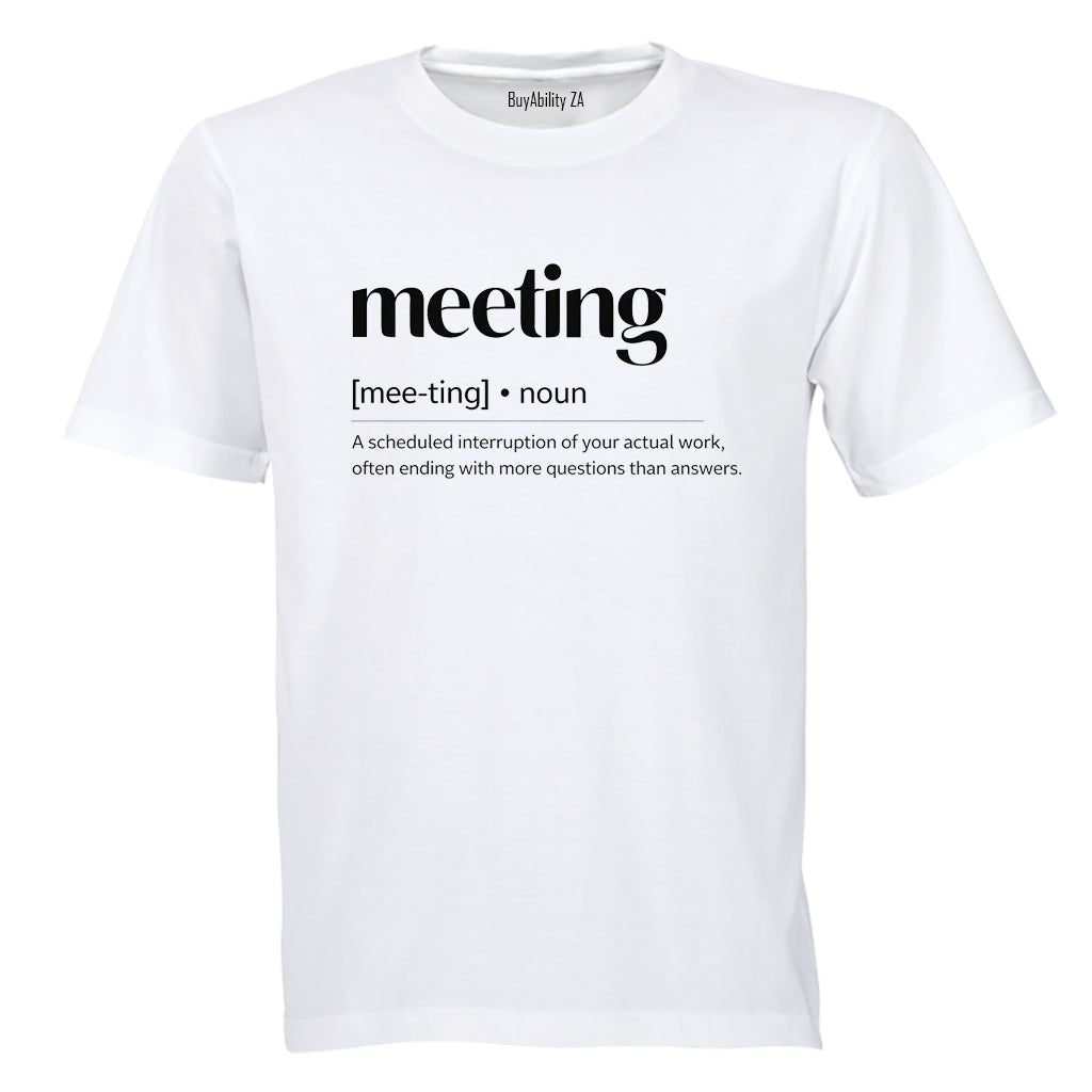 Meeting Definition - Adults - T-Shirt - BuyAbility South Africa