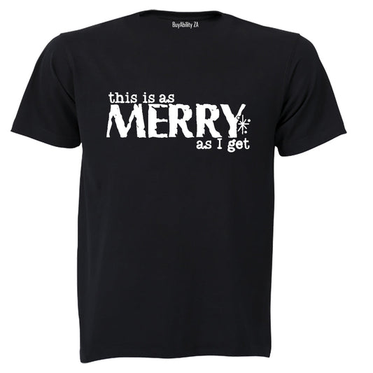 Merry As I Get - Christmas - Adults - T-Shirt