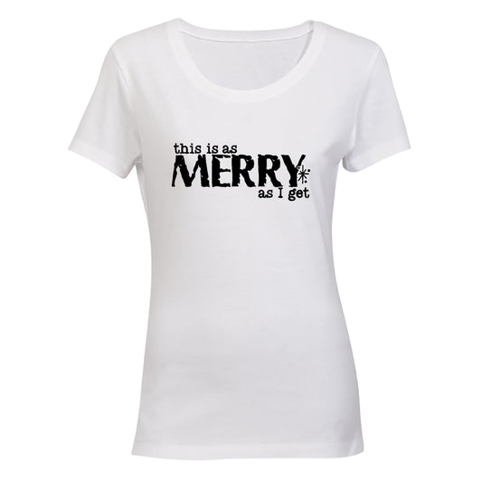 Merry As I Get - Christmas - Ladies - T-Shirt - BuyAbility South Africa