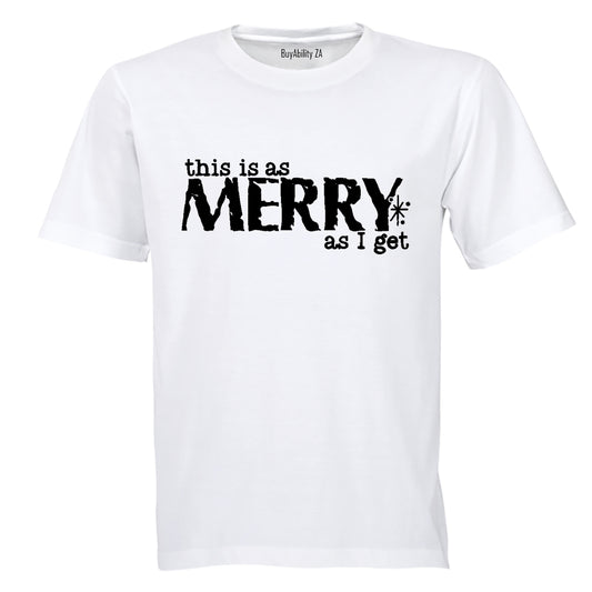 Merry As I Get - Christmas - Adults - T-Shirt