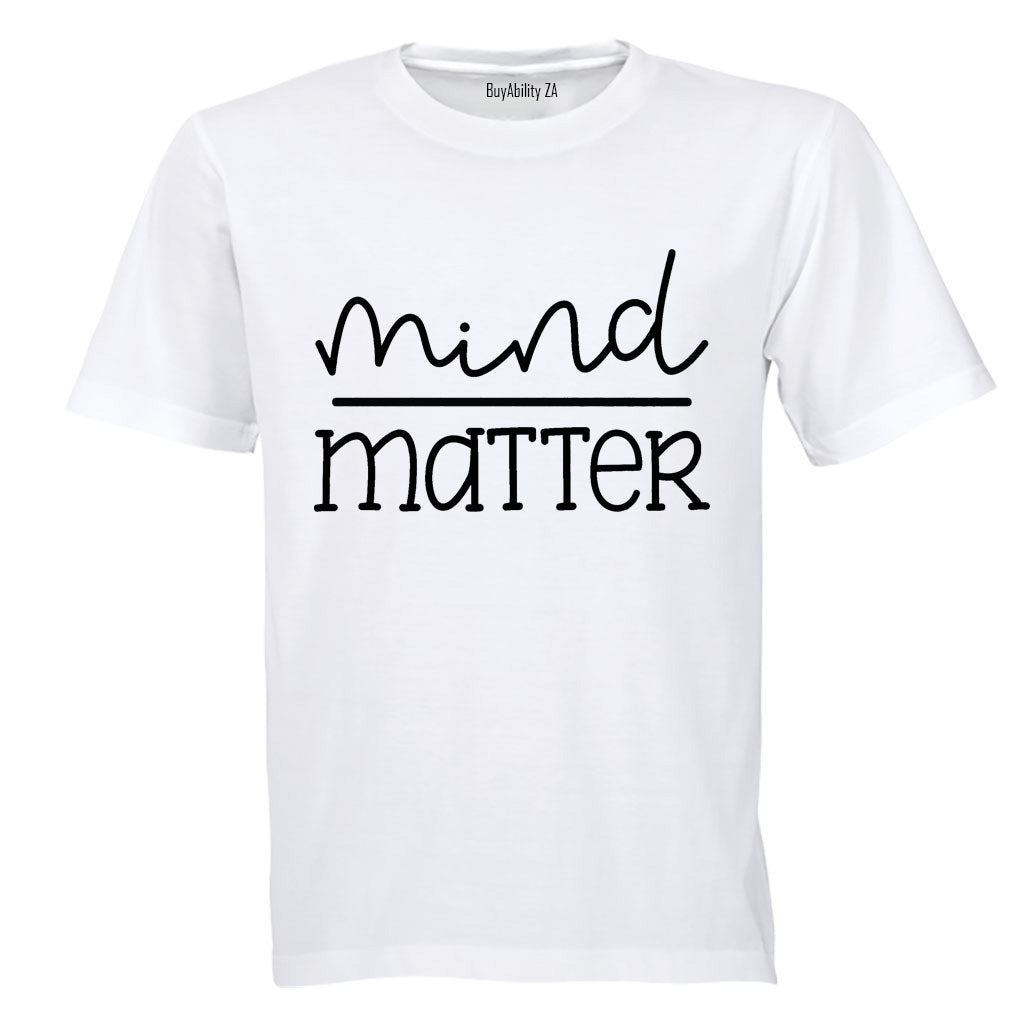 Mind Over Matter - Adults - T-Shirt