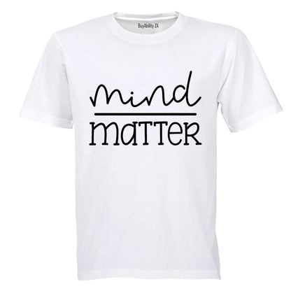 Mind Over Matter - Adults - T-Shirt