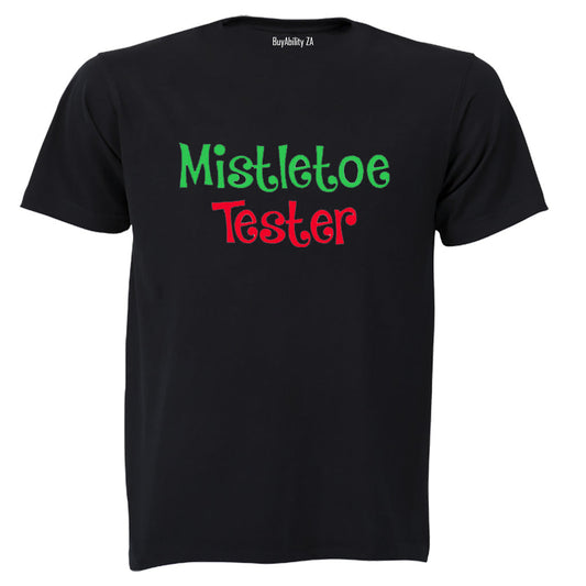 Mistletoe Tester! - Adults - T-Shirt
