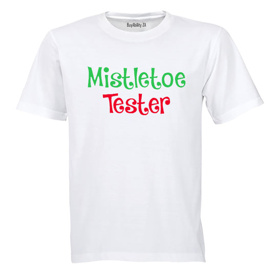 Mistletoe Tester! - Adults - T-Shirt