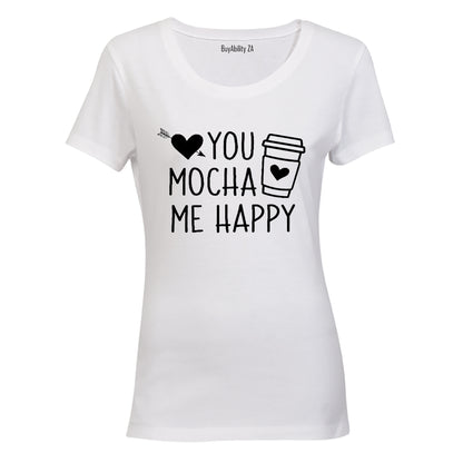 Mocha Me Happy - Valentine - Ladies - T-Shirt