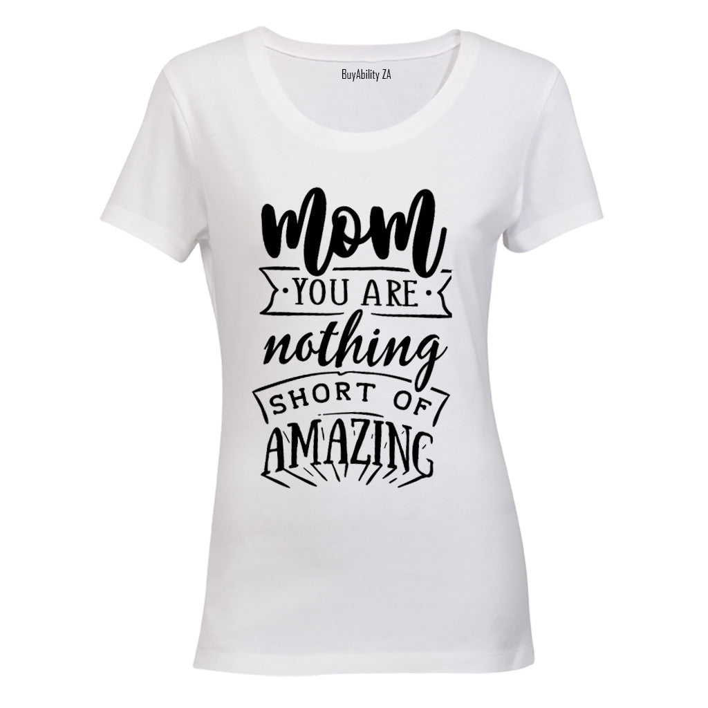 Mom - Amazing - Ladies - T-Shirt