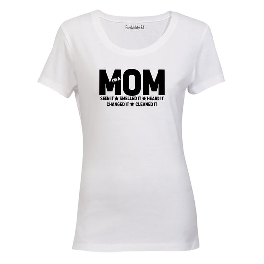 MOM - Seen It. Smelled It - Ladies - T-Shirt