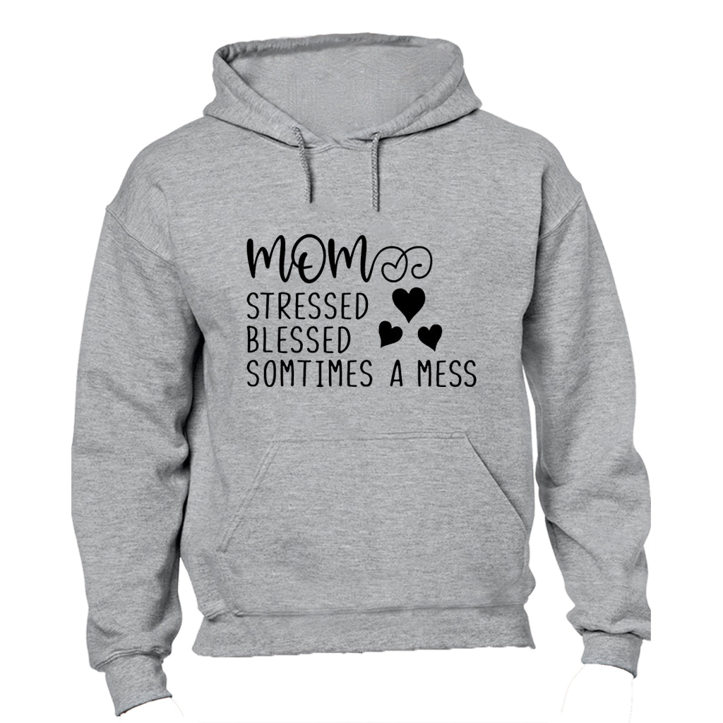 Mom - Stressed. Blessed - Hoodie - BuyAbility South Africa