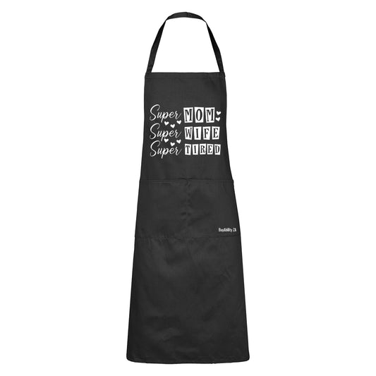 Super Mom - Super Tired - Apron