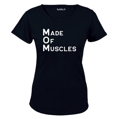 Mom - Made of Muscles - Ladies - T-Shirt