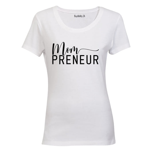 Mom-preneur - Ladies - T-Shirt