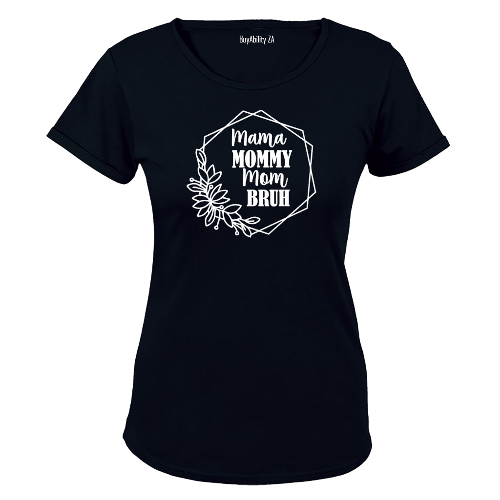 Mom. Bruh - Ladies - T-Shirt - BuyAbility South Africa