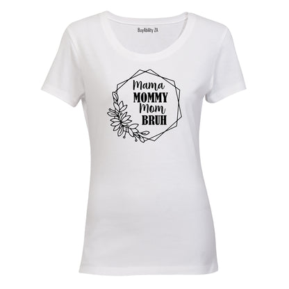 Mom. Bruh - Ladies - T-Shirt - BuyAbility South Africa