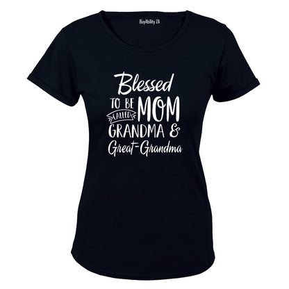 Mom. Grandma. Great Grandma - Ladies - T-Shirt