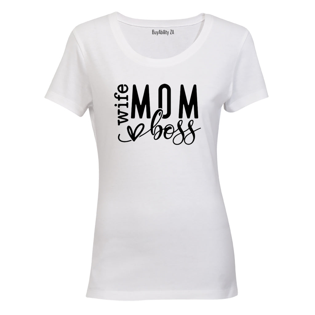 Mom. Wife. Boss - Ladies - T-Shirt