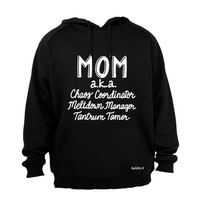 Mom AKA - Hoodie
