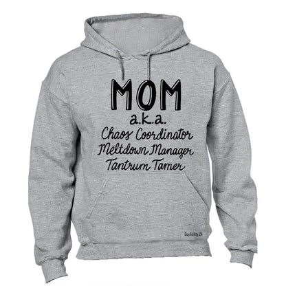 Mom AKA - Hoodie
