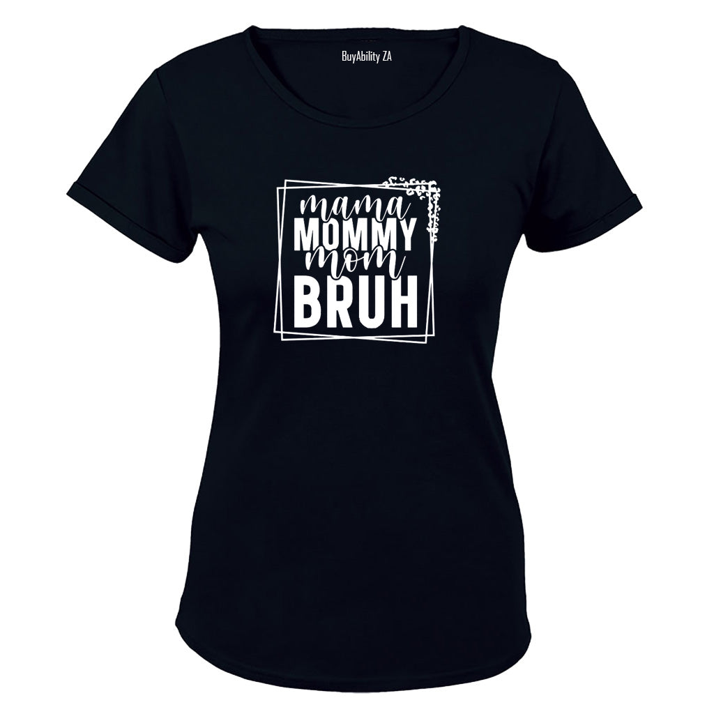 Mom Bruh - Ladies - T-Shirt - BuyAbility South Africa