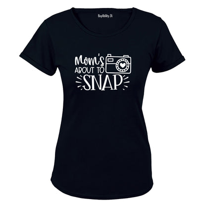 Mom's About To Snap - Ladies - T-Shirt