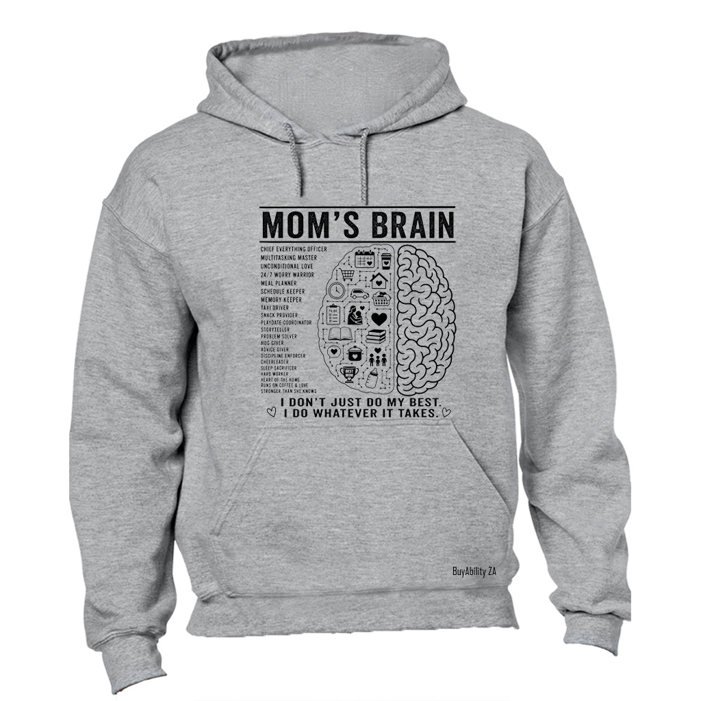 Mom's Brain - Hoodie