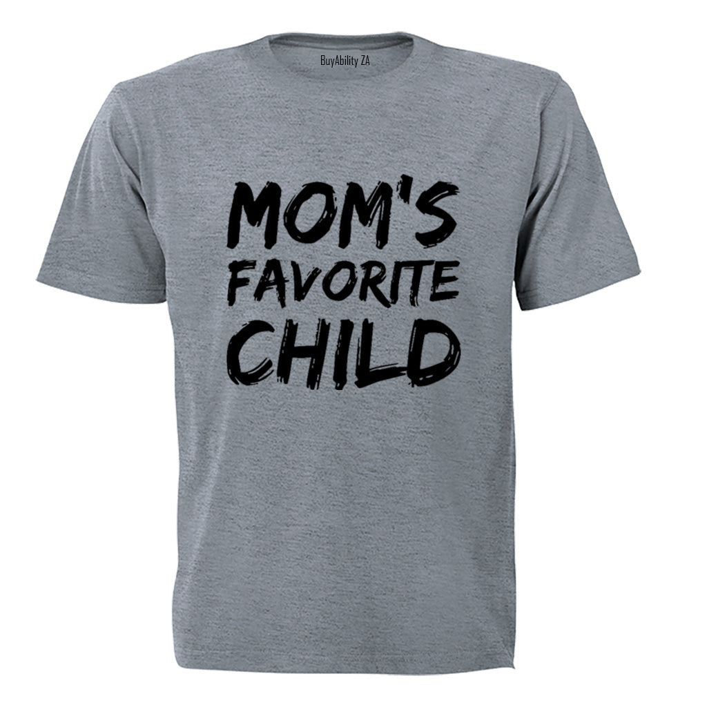 Mom's Favorite Child - Kids T-Shirt