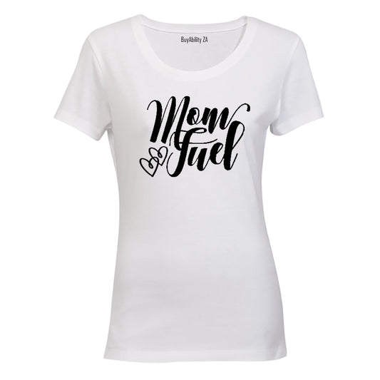 Mom Fuel - Ladies - T-Shirt - BuyAbility