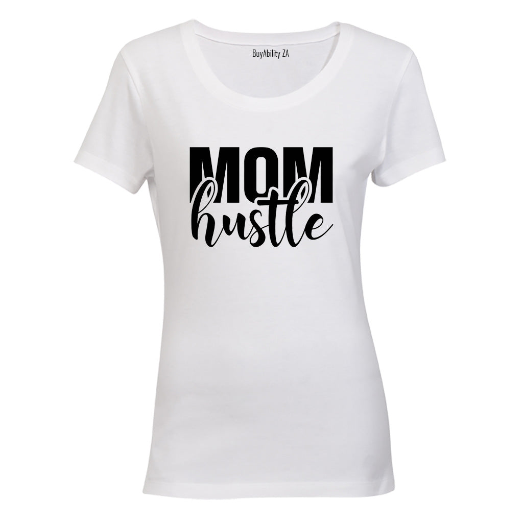 Mom Hustle - Ladies - T-Shirt