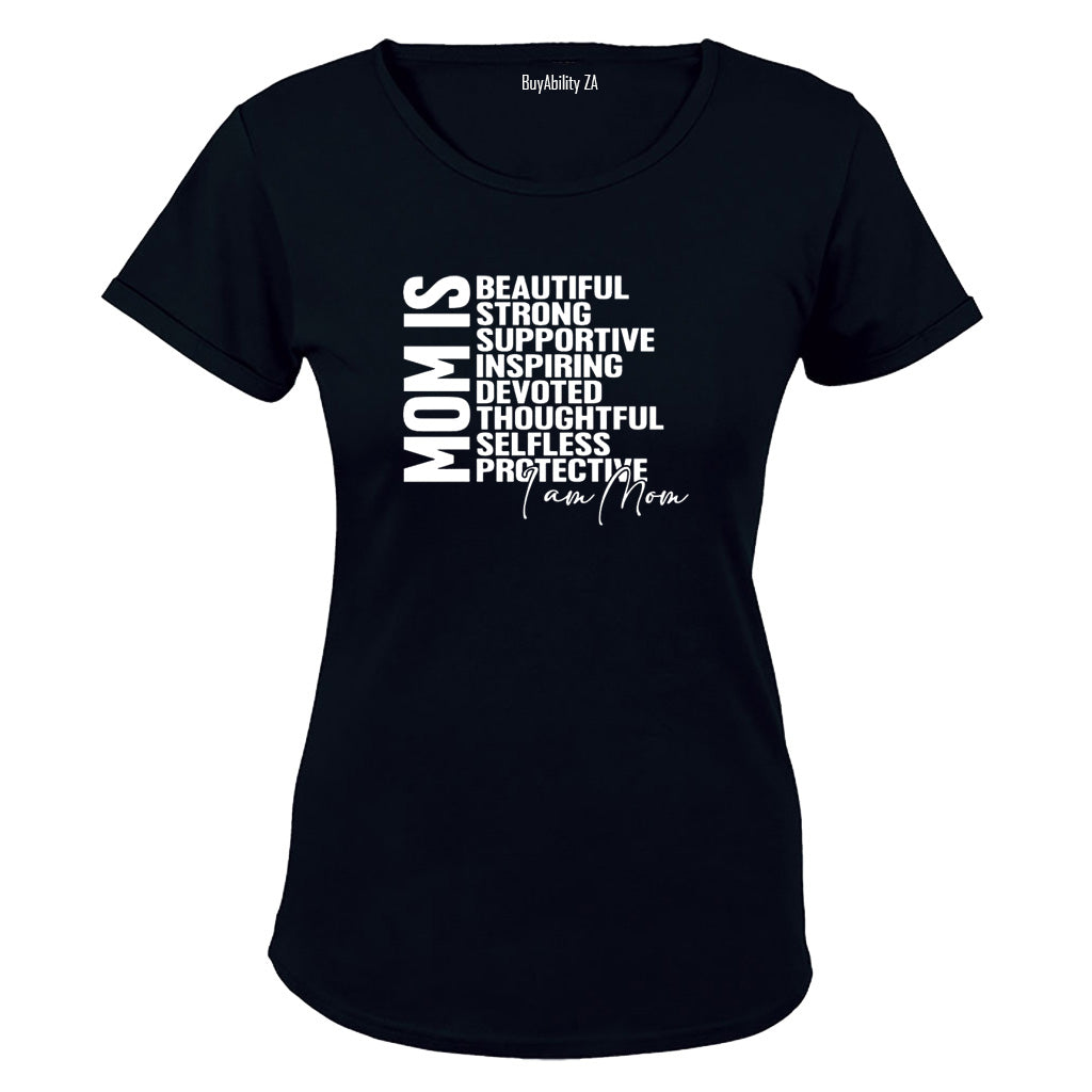 Mom Is - Ladies - T-Shirt