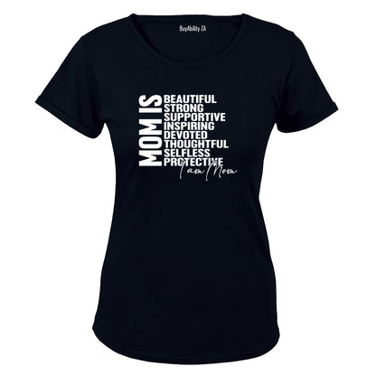 Mom Is - Ladies - T-Shirt