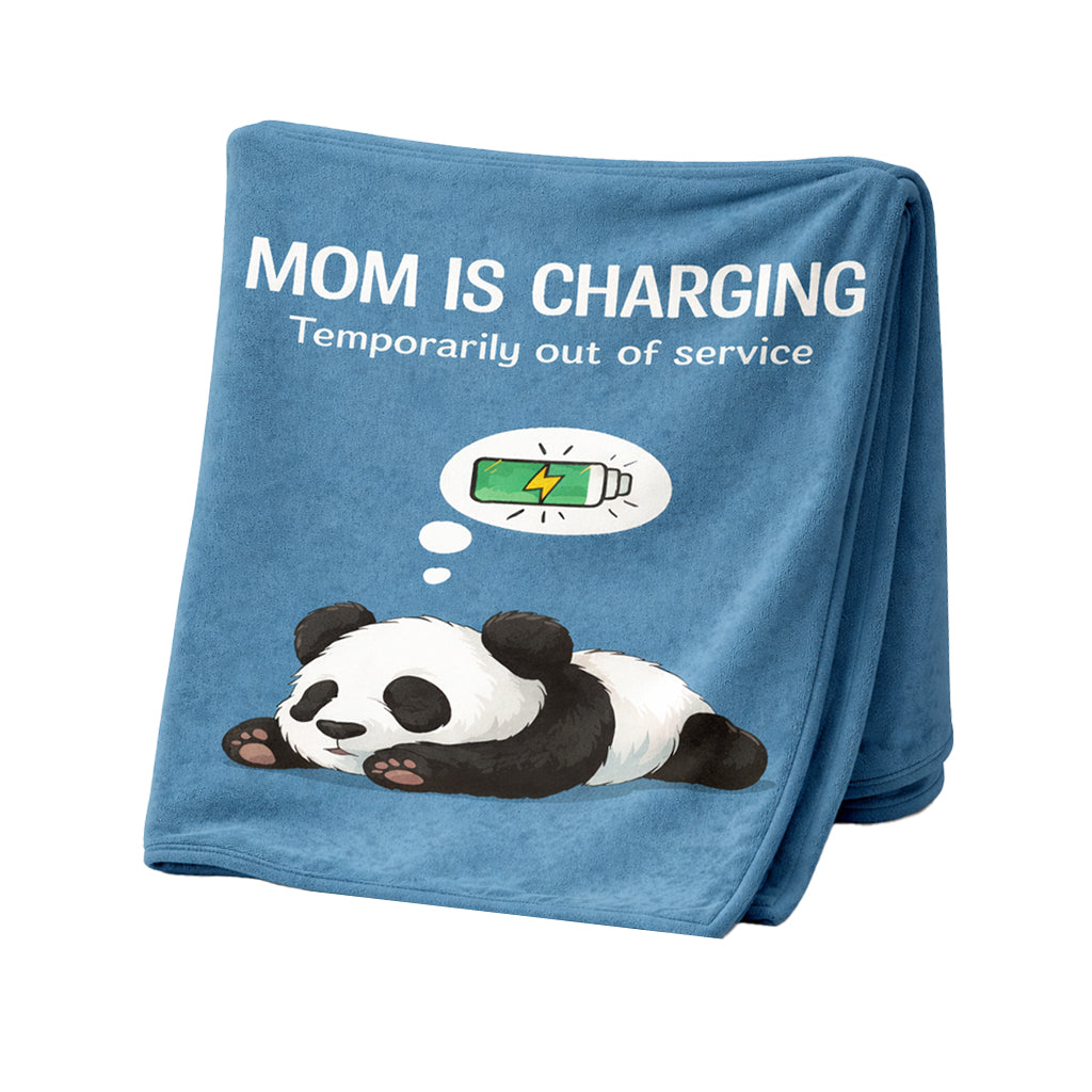 "Mom Is Charging" Blanket - 180 x 140cm - BuyAbility