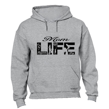 Mom Life - Family - Hoodie