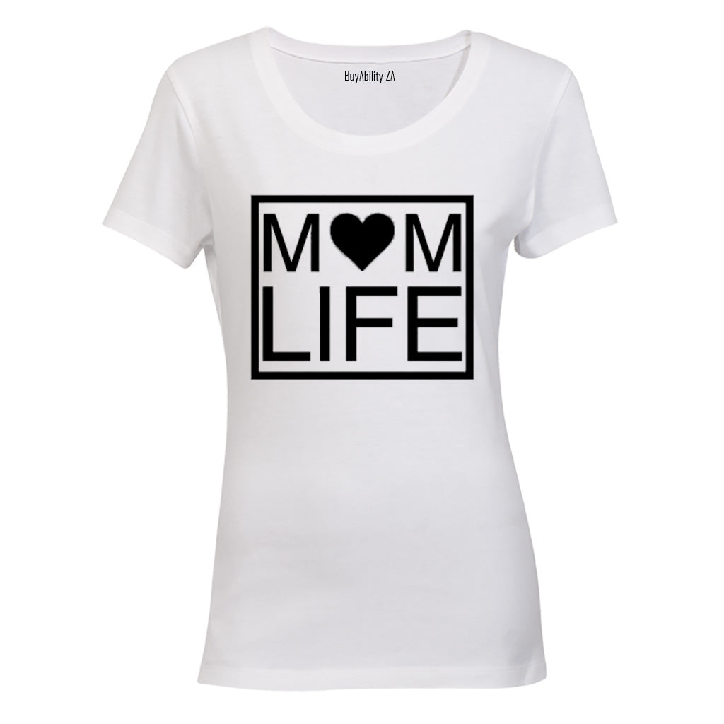 Mom Life - Ladies - T-Shirt - BuyAbility