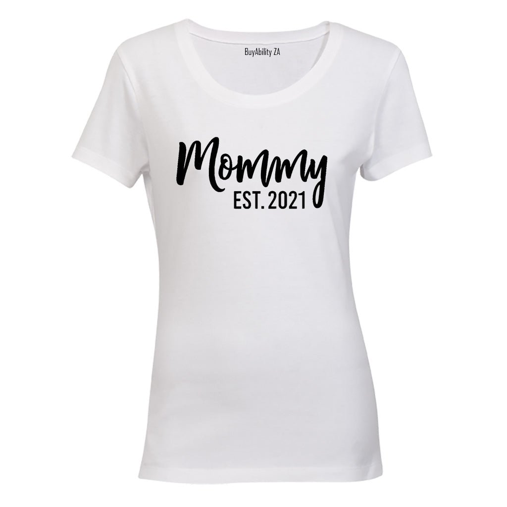 Mommy - EST 2021 - Ladies - T-Shirt