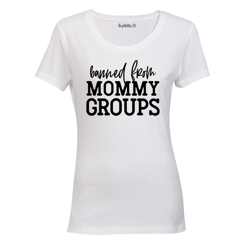 Mommy Groups - Ladies - T-Shirt