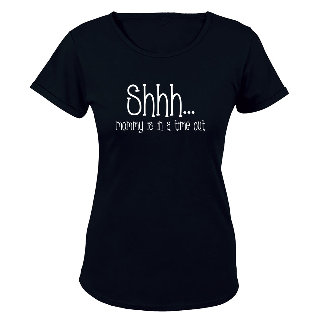 Mommy Is In A Time Out - Ladies - T-Shirt - BuyAbility South Africa