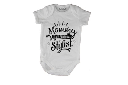 Mommy is my Personal Stylist! - Baby Grow