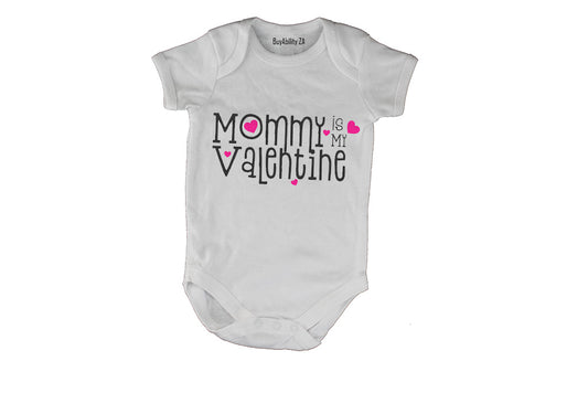 Mommy is my Valentine - Baby Grow