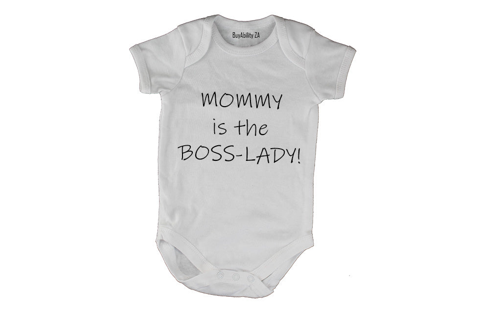 Mommy is the Boss-Lady!! - Baby Grow
