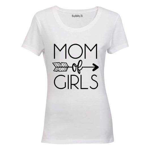 Mom of Girls - Ladies - T-Shirt