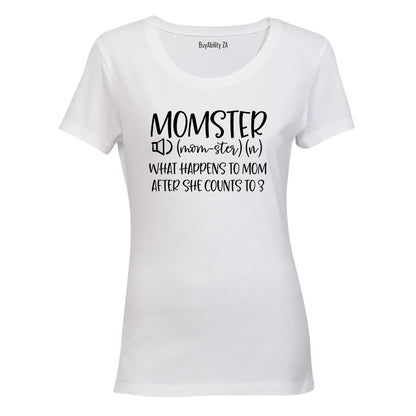 Momster Definition - MOM - Ladies - T-Shirt
