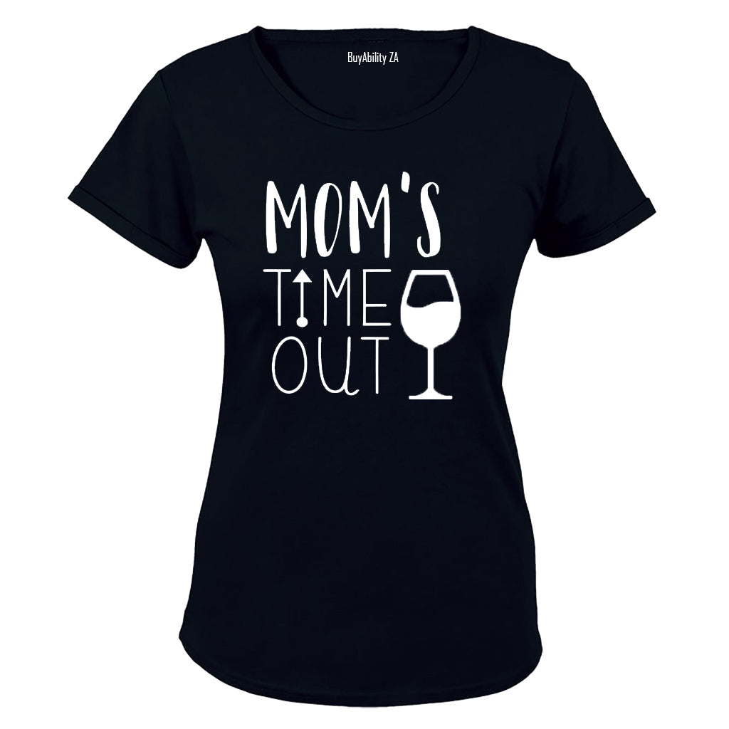 Mom's Time Out - Wine! - Ladies - T-Shirt