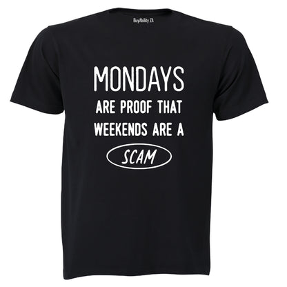 Mondays Are Proof - Adults - T-Shirt - BuyAbility South Africa
