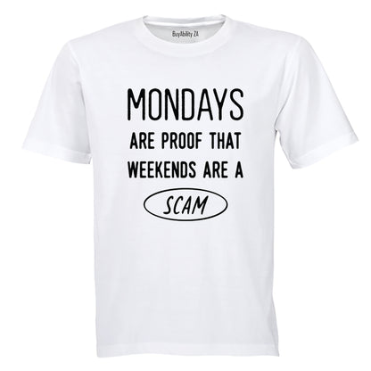 Mondays Are Proof - Adults - T-Shirt - BuyAbility South Africa