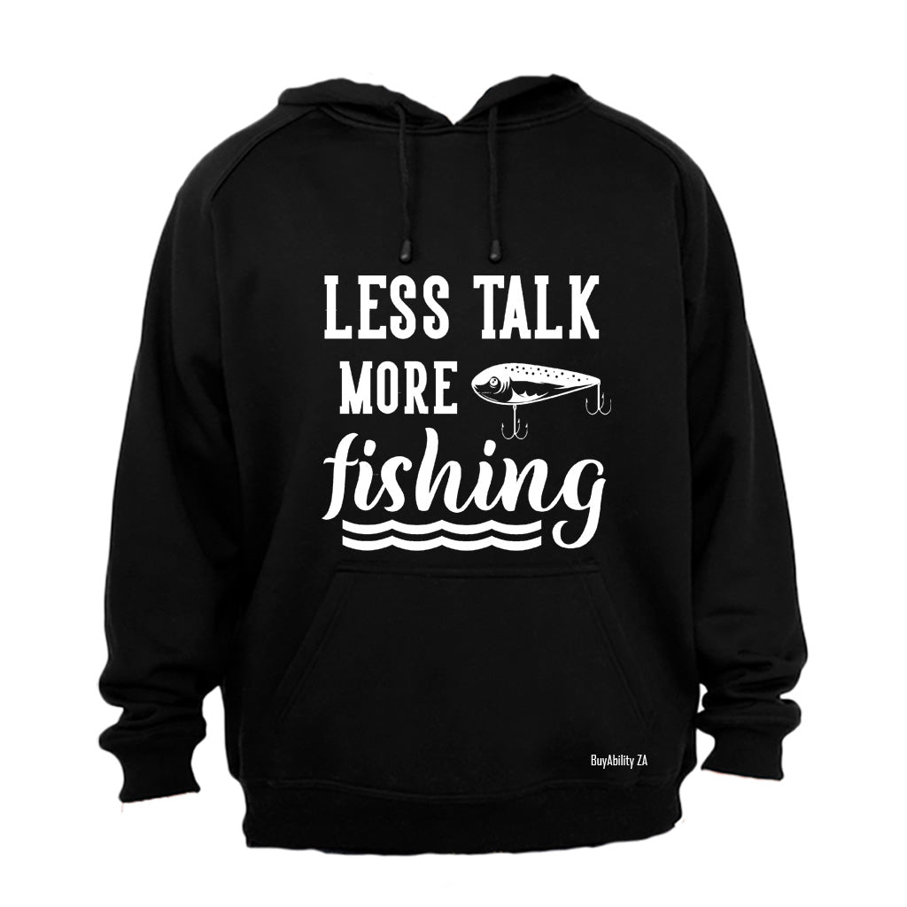 More Fishing - Hoodie