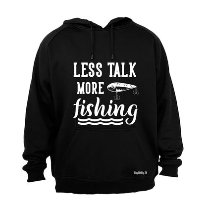 More Fishing - Hoodie