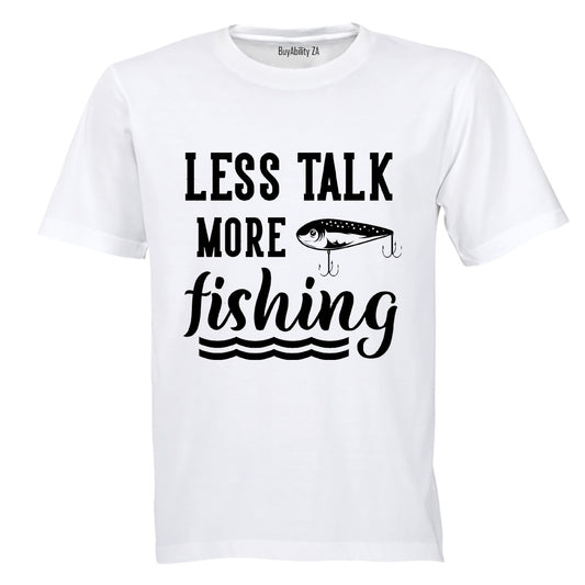 More Fishing - Adults - T-Shirt
