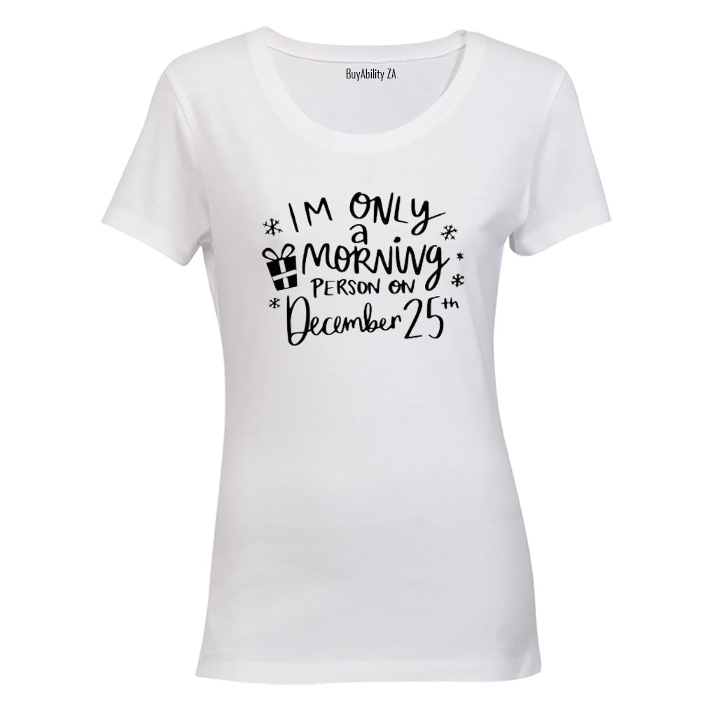 Morning Person - Christmas - Ladies - T-Shirt