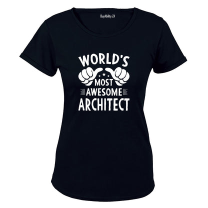 Most Awesome Architect - Ladies - T-Shirt