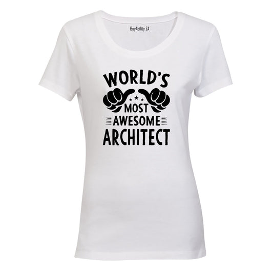 Most Awesome Architect - Ladies - T-Shirt