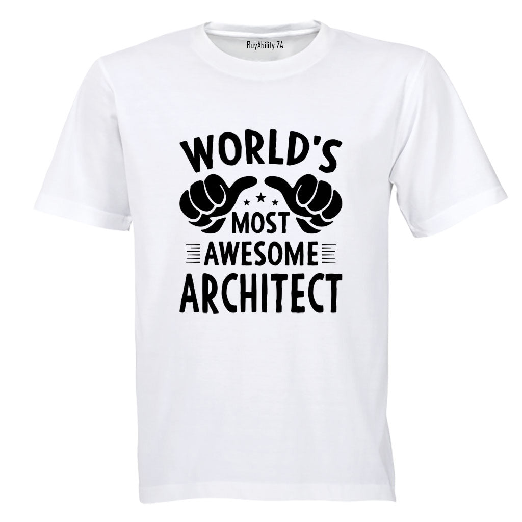 Most Awesome Architect - Adults - T-Shirt